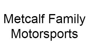 Metcalf Family Motorsports